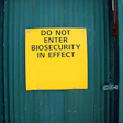 Biosecurity Warning Sign On Door